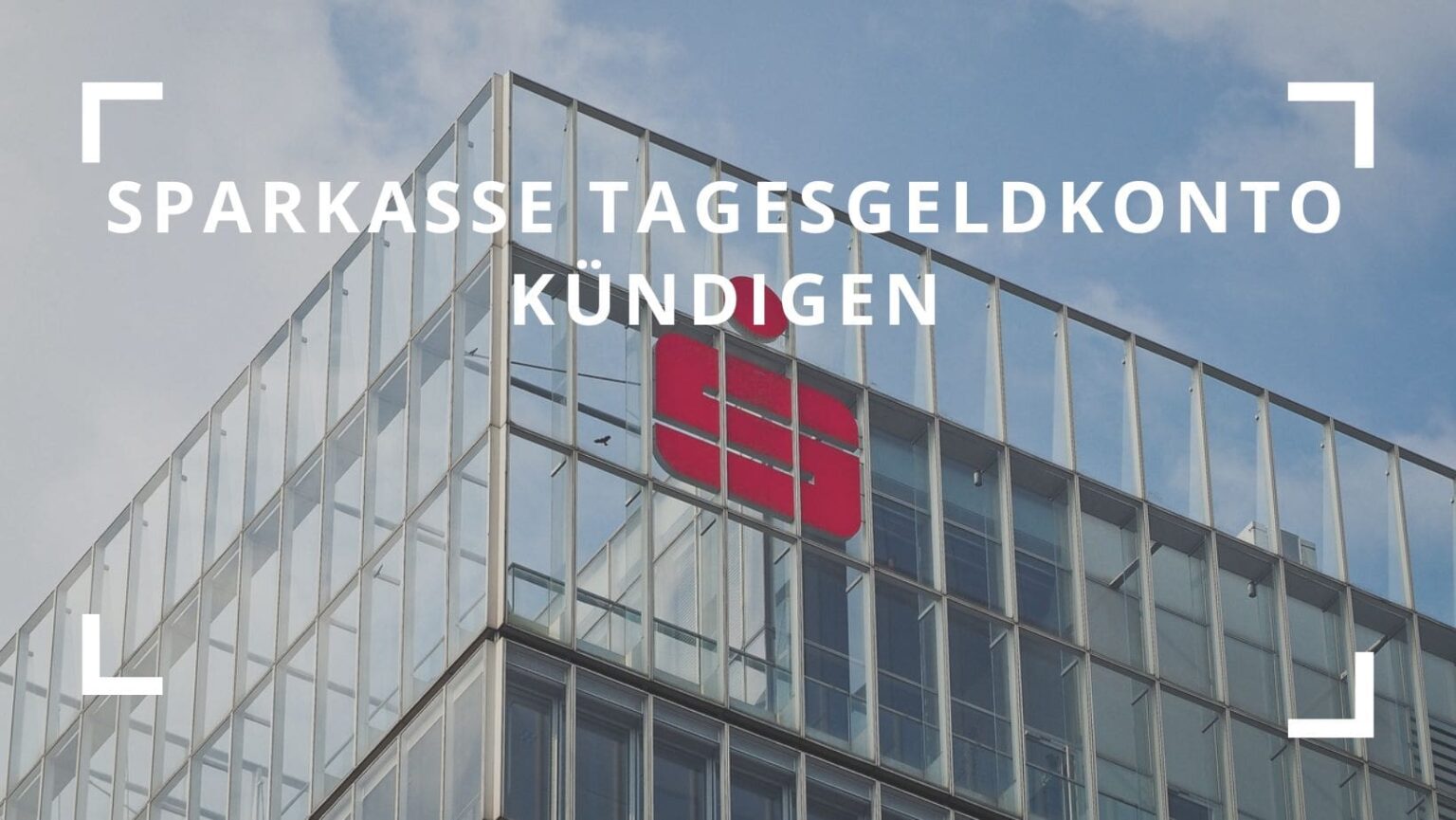 Sparkasse Tagesgeldkonto kündigen Vorlage zum einfachen Auflösen